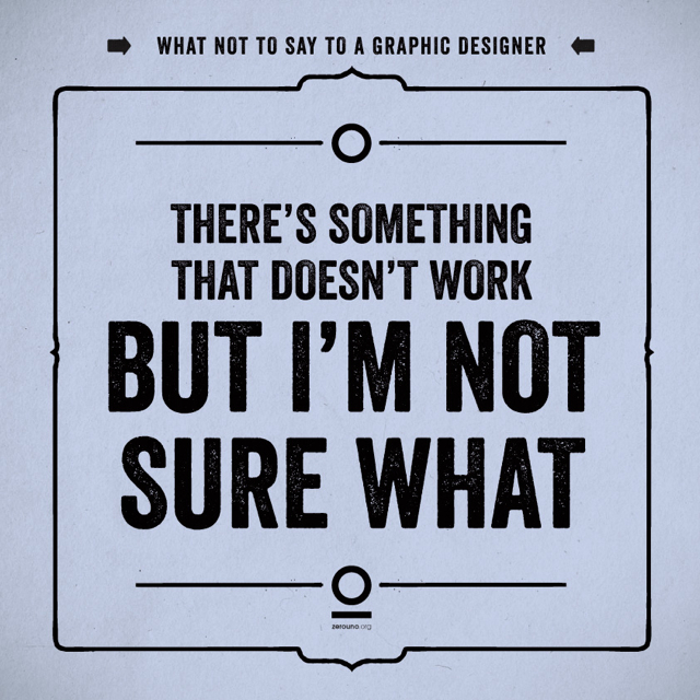 Don’t Say This to a Graphic Designer