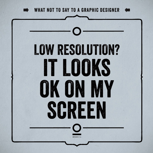 Don’t Say This to a Graphic Designer
